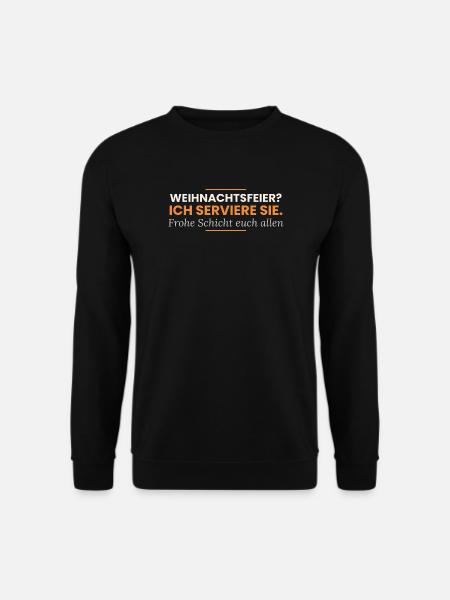 Weihnachtsfeier? Ich serviere sie – Kellner - Unisex Pullover - Schwarz