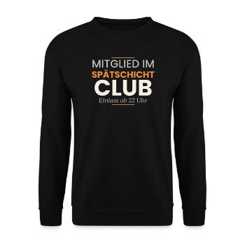 Mitglied im Spätschicht Club – Gastro Spruch - Unisex Pullover - Schwarz - Vorne - Alina (178cm) & Michal (187cm)