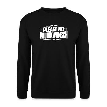 Please No Musikwunsch Dejay DJ Tontechniker - Unisex Pullover - Schwarz - Vorne - Alina (178cm) & Michal (187cm)
