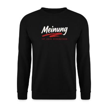 Meinung ist kein Verbrechen Pinsel Spruch - Unisex Pullover - Schwarz - Vorne - Alina (178cm) & Michal (187cm)