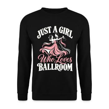 Gesellschaftstanzerin Einfach ein Mädchen, das Ballroom liebt - Unisex Pullover - Schwarz - Vorne - Alina (178cm) & Michal (187cm)