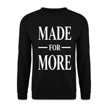 Made For More Spruch Geschenk - Unisex Pullover - Schwarz - Vorne - Alina (178cm) & Michal (187cm)