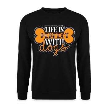 Leben ist perfekt mit Hunden - Unisex Pullover - Schwarz - Vorne - Alina (178cm) & Michal (187cm)