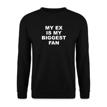037 Mein Ex ist mein größter Fan - Unisex Pullover - Schwarz - Vorne - Alina (178cm) & Michal (187cm)