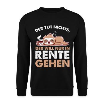 Der will nur in Rente gehen – Faultier Kaffee - Unisex Pullover - Schwarz - Vorne - Alina (178cm) & Michal (187cm)