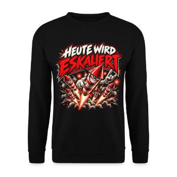 Heute wird eskaliert – Silvester Feuerwerk - Unisex Pullover - Schwarz - Vorne - Alina (178cm) & Michal (187cm)