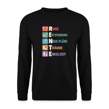 Rente Ruhe Entspannung Neue Pläne Träume Enkelzeit - Unisex Pullover - Schwarz - Vorne - Alina (178cm) & Michal (187cm)