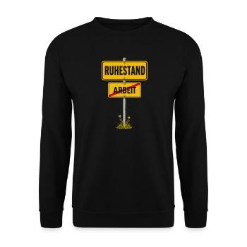  Ruhestand Ortsschild Arbeit Durchgestrichen - Unisex Pullover - Schwarz - Vorne - Alina (178cm) & Michal (187cm)