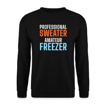 Professional Sweater, Amateur Freezer – Sauna - Unisex Pullover - Schwarz - Vorne - Alina (178cm) & Michal (187cm)