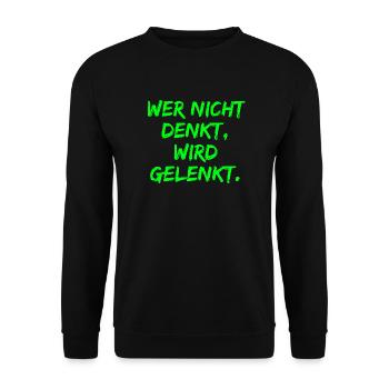 WER NICHT DENKT WIRD GELENKT, GEGEN POPULISMUS - Unisex Pullover - Schwarz - Vorne - Alina (178cm) & Michal (187cm)
