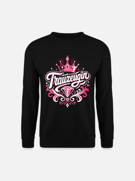 Trauzeugin Krone Hochzeit Braut - Unisex Pullover - Schwarz