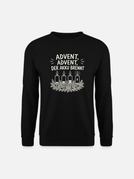 Advent Advent der Akku brennt - Unisex Pullover - Schwarz
