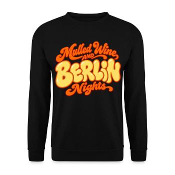 Glühwein und Berliner Nächte Winter Berlin - Unisex Pullover - Schwarz - Vorne - Alina (178cm) & Michal (187cm)