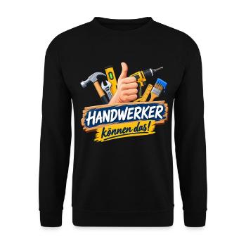 Handwerker Können Das! - Unisex Pullover - Schwarz - Vorne - Alina (178cm) & Michal (187cm)