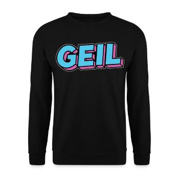 Geil 80er 90er Schriftzug Comic - Unisex Pullover - Schwarz - Vorne - Alina (178cm) & Michal (187cm)