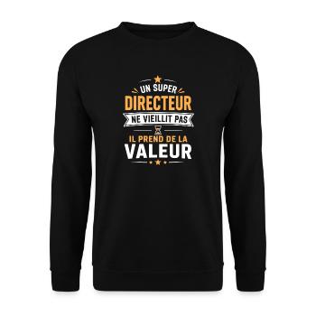 Ein Direktor, der nicht altert, steigt im Wert - Unisex Pullover - Schwarz - Vorne - Alina (178cm) & Michal (187cm)