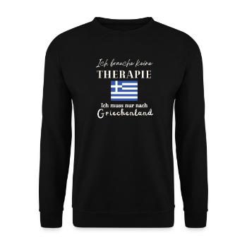 Ich brauch keine Therapie Griechenland - Unisex Pullover - Schwarz - Vorne - Alina (178cm) & Michal (187cm)