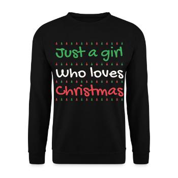 Just a Girl who loves Christmas - Unisex Pullover - Schwarz - Vorne - Alina (178cm) & Michal (187cm)