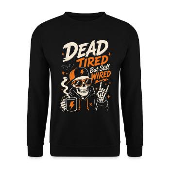 Kaffee-Skelett – Dead Tired But Still Wired - Unisex Pullover - Schwarz - Vorne - Alina (178cm) & Michal (187cm)