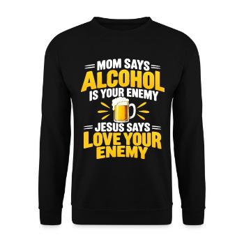Mama sagt Alkohol ist dein Feind Jesus Humor - Unisex Pullover - Schwarz - Vorne - Alina (178cm) & Michal (187cm)