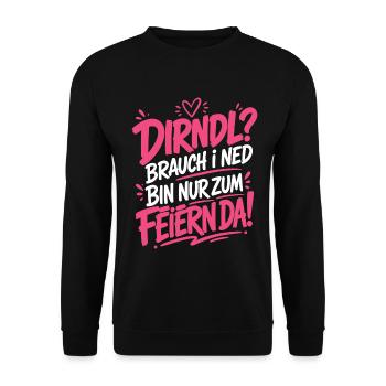 Dirndl brauch i ned - zum Feiern da - Unisex Pullover - Schwarz - Vorne - Alina (178cm) & Michal (187cm)