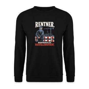 Rentner Hauptberuflich Baustellenaufsicht Rente - Unisex Pullover - Schwarz - Vorne - Alina (178cm) & Michal (187cm)