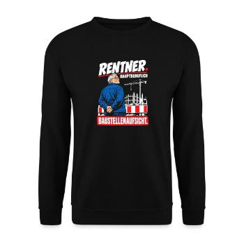 Rentner Hauptberuflich Baustellenaufsicht Rente - Unisex Pullover - Schwarz - Vorne - Alina (178cm) & Michal (187cm)