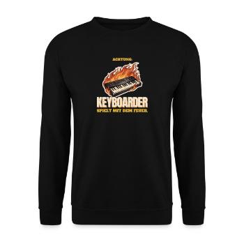 Achtung: Keyboarder spielt mit dem Feuer - Unisex Pullover - Schwarz - Vorne - Alina (178cm) & Michal (187cm)