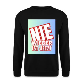 Nie wieder ist jetzt! - Unisex Pullover - Schwarz - Vorne - Alina (178cm) & Michal (187cm)