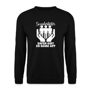 Social Worker Dafür Gibt Es Keine App Social - Unisex Pullover - Schwarz - Vorne - Alina (178cm) & Michal (187cm)