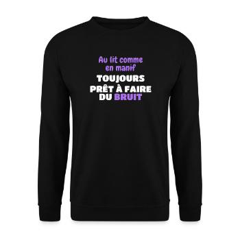 Im Bett wie bei einer Demonstration Mach Lärm - Unisex Pullover - Schwarz - Vorne - Alina (178cm) & Michal (187cm)