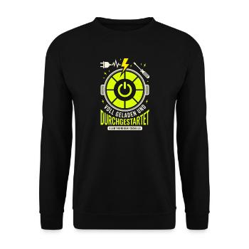Voll Geladen Und Durchgestartet Elektroniker - Unisex Pullover - Schwarz - Vorne - Alina (178cm) & Michal (187cm)