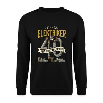 Elektriker 40 Jahre Zähleruhr Spannung Strom - Unisex Pullover - Schwarz - Vorne - Alina (178cm) & Michal (187cm)