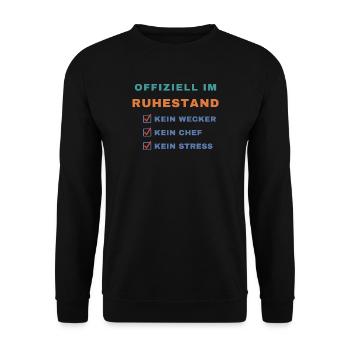 Offiziell im Ruhestand – Kein Wecker, kein Chef - Unisex Pullover - Schwarz - Vorne - Alina (178cm) & Michal (187cm)