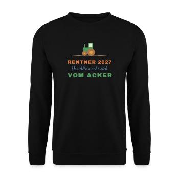 Rentner 2027 – Der Alte macht sich vom Acker - Unisex Pullover - Schwarz - Vorne - Alina (178cm) & Michal (187cm)