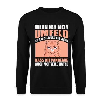 Dass die Pandemie Vorteile hatte – Katze - Unisex Pullover - Schwarz - Vorne - Alina (178cm) & Michal (187cm)