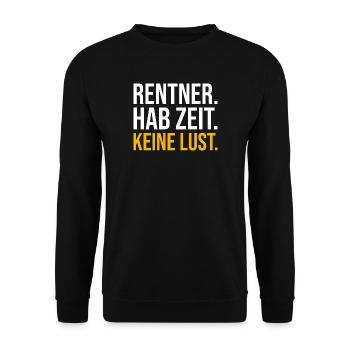 Rentner. Hab Zeit. Keine Lust. - Unisex Pullover - Schwarz - Vorne - Alina (178cm) & Michal (187cm)