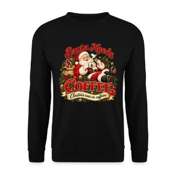 Santa Needs Coffee – Christmas Runs on Caffeine - Unisex Pullover - Schwarz - Vorne - Alina (178cm) & Michal (187cm)