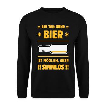 Ein Tag Ohne Bier Ist Möglich, Aber Sinnlos! NEG3C - Unisex Pullover - Schwarz - Vorne - Alina (178cm) & Michal (187cm)