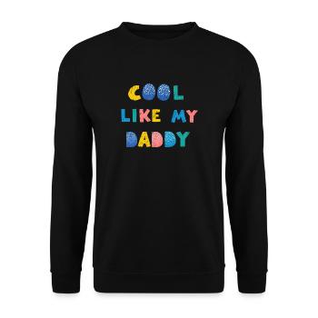 Cool wie mein Papa - Unisex Pullover - Schwarz - Vorne - Alina (178cm) & Michal (187cm)