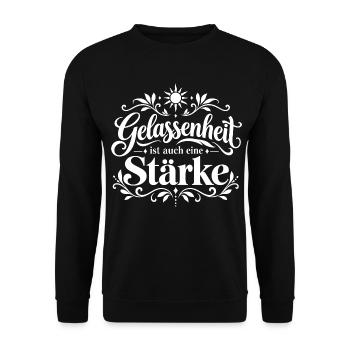 Gelassenheit ist auch eine Stärke - Unisex Pullover - Schwarz - Vorne - Alina (178cm) & Michal (187cm)