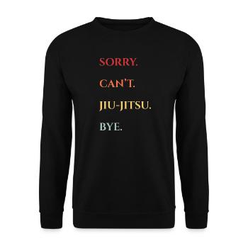Sorry, Kann Jiu-Jitsu Nicht – Tschüss - Unisex Pullover - Schwarz - Vorne - Alina (178cm) & Michal (187cm)