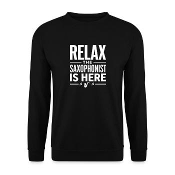 Entspann dich, der Saxophonist ist hier, Jazzmusiker - Unisex Pullover - Schwarz - Vorne - Alina (178cm) & Michal (187cm)