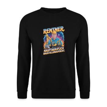Rentner Hauptberuflich Baustellenaufsicht Rente - Unisex Pullover - Schwarz - Vorne - Alina (178cm) & Michal (187cm)