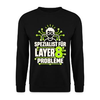 Spezialist für Layer 8 Probleme - Unisex Pullover - Schwarz - Vorne - Alina (178cm) & Michal (187cm)