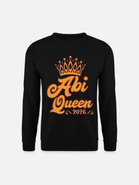 Abiturienten Queen Abiturientin - Unisex Pullover - Schwarz
