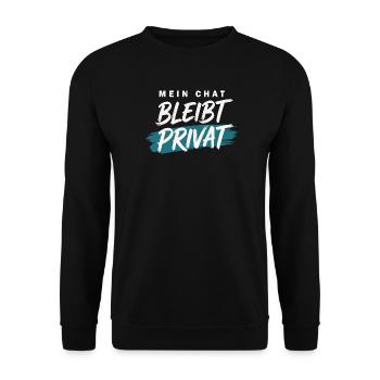 Meinungsfreiheit Spruch Mein Chat bleibt privat - Unisex Pullover - Schwarz - Vorne - Alina (178cm) & Michal (187cm)