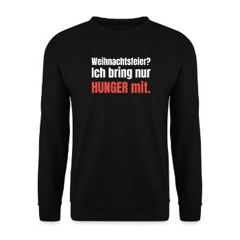 Weihnachtsfeier? Ich bring nur Hunger mit. - Unisex Pullover - Schwarz - Vorne - Alina (178cm) & Michal (187cm)