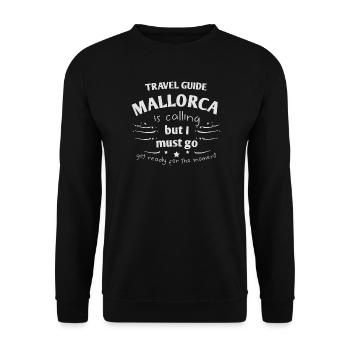 Mallorca is calling but I must go Spanien - Unisex Pullover - Schwarz - Vorne - Alina (178cm) & Michal (187cm)