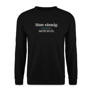 Man sinnig Plattdeutsch Ruhe - Unisex Pullover - Schwarz - Vorne - Alina (178cm) & Michal (187cm)